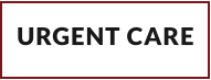 URGENT CARE